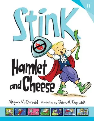 Smrad: Hamlet a syr - Stink: Hamlet and Cheese