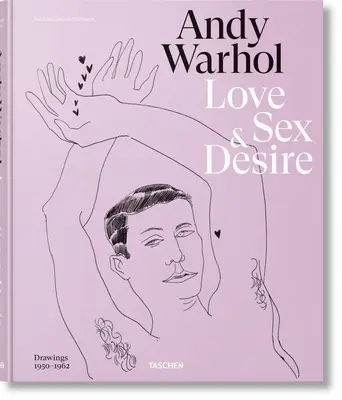 Andy Warhol. Láska, sex a túžba. Kresby 1950-1962 - Andy Warhol. Love, Sex, and Desire. Drawings 1950-1962