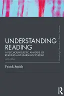 Čítanie na porozumenie: Psycholingvistická analýza čítania a učenia sa čítať, šieste vydanie - Understanding Reading: A Psycholinguistic Analysis of Reading and Learning to Read, Sixth Edition