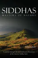 Siddhovia: Majstri prírody - Siddhas: Masters of Nature