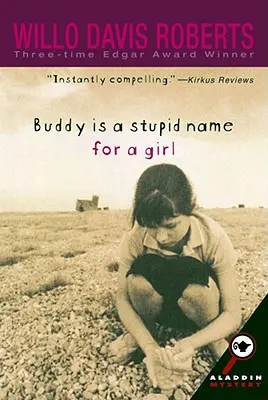 Kamarátka je hlúpe meno pre dievča - Buddy Is a Stupid Name for a Girl