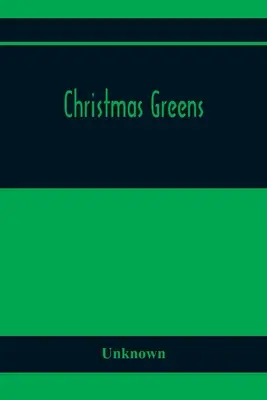 Vianočná zeleň - Christmas Greens
