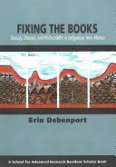 Opravovanie kníh: Tajomstvo, gramotnosť a dokonalosť v pôvodnom Novom Mexiku - Fixing the Books: Secrecy, Literacy, and Perfectibility in Indigenous New Mexico