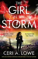 Dievča v búrke: Úplne strhujúci dystopický román pre mládež s napätím na hrane sedadla - The Girl in the Storm: Completely Gripping YA Dystopian Fiction with Edge-Of-Your-Seat Suspense