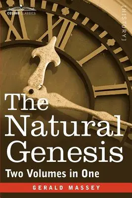 Prírodná genéza (dva zväzky v jednom) - The Natural Genesis (Two Volumes in One)