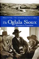 Oglala Sioux: Bojovníci v premenách - The Oglala Sioux: Warriors in Transition