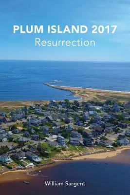 Plum Island 2017: Vzkriesenie - Plum Island 2017: The Resurrection