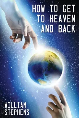 Ako sa dostať do neba a späť - How to Get to Heaven and back