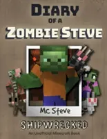 Denník minecraftového zombíka Steva: Kniha 3 - Ztroskotanie - Diary of a Minecraft Zombie Steve: Book 3 - Shipwrecked
