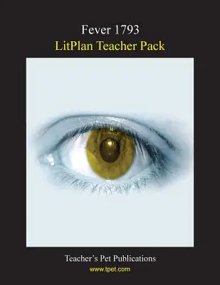 Balíček pre učiteľa Litplan: Horečka 1793 - Litplan Teacher Pack: Fever 1793