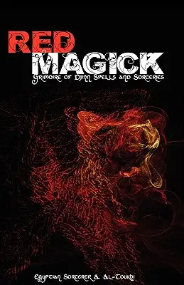 Červená mágia: Magická literatúra: Grimoár džinovských kúziel a čarov - Red Magick: Grimoire of Djinn Spells and Sorceries