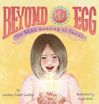 Za vajíčkom: Skutočný význam Veľkej noci - Beyond the Egg: The REAL Meaning of Easter