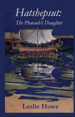 Hatšepsut: Faraónova dcéra - Hatshepsut: The Pharaoh's Daughter