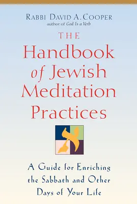 Príručka židovských meditačných praktík - The Handbook of Jewish Meditation Practices