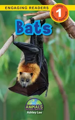 Netopiere: Zvieratá, ktoré robia rozdiely! (Engaging Readers, Level 1) - Bats: Animals That Make a Difference! (Engaging Readers, Level 1)