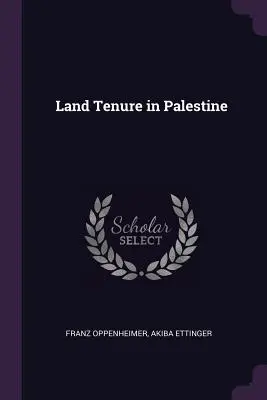 Vlastníctvo pôdy v Palestíne - Land Tenure in Palestine