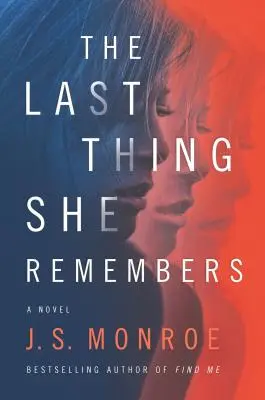 Posledná vec, na ktorú si spomína - The Last Thing She Remembers