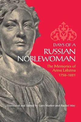 Dni ruskej šľachtičnej - Days of a Russian Noblewoman