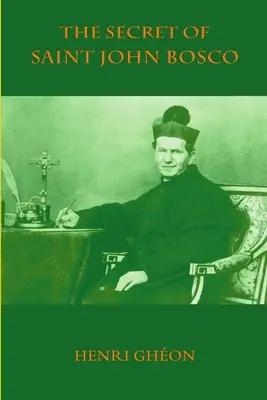 Tajomstvo svätého Jána Bosca - The Secret of Saint John Bosco