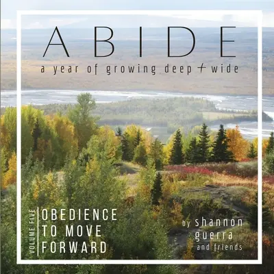 Poslušnosť, aby sme sa pohli vpred: Rok rastu do hĺbky a do šírky - Obedience to Move Forward: A Year of Growing Deep and Wide
