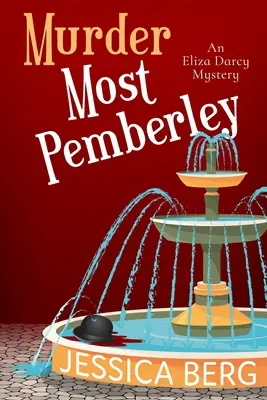 Vražda na Pemberley - Murder Most Pemberley