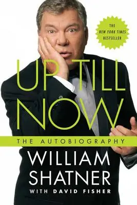 Až doteraz: Autobiografia - Up Till Now: The Autobiography