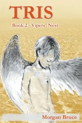 Tris: 2. Hniezdo zmijí - Tris: 2. Vipers' Nest