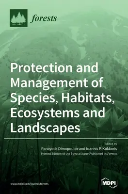 Ochrana a manažment druhov, biotopov, ekosystémov a krajiny - Protection and Management of Species, Habitats, Ecosystems and Landscapes