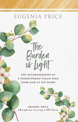 Bremeno je ľahké - The Burden Is Light