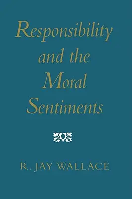 Zodpovednosť a morálne cítenie - Responsibility and the Moral Sentiments