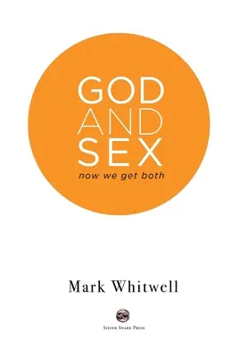 Boh a sex: Teraz máme oboje - God and Sex: Now We Get Both