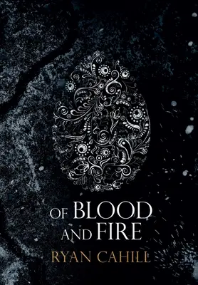 O krvi a ohni - Of Blood and Fire