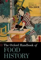 Oxfordská príručka dejín potravín - The Oxford Handbook of Food History