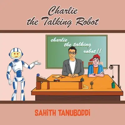Charlie - hovoriaci robot - Charlie the Talking Robot