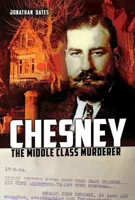 Chesney: Vrah zo strednej triedy - Chesney: The Middle Class Murderer
