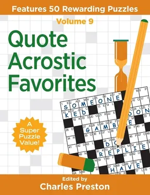 Citát Akrostich Obľúbené: Obsahuje 50 odmeňujúcich hádaniek - Quote Acrostic Favorites: Features 50 Rewarding Puzzles