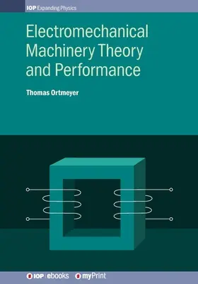 Teória a výkonnosť elektromechanických strojov - Electromechanical Machinery Theory and Performance