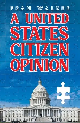 Názor občana Spojených štátov - A United States Citizen Opinion