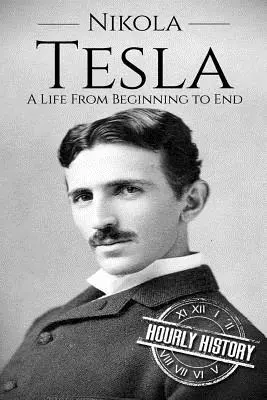 Nikola Tesla: Život od začiatku do konca - Nikola Tesla: A Life From Beginning to End