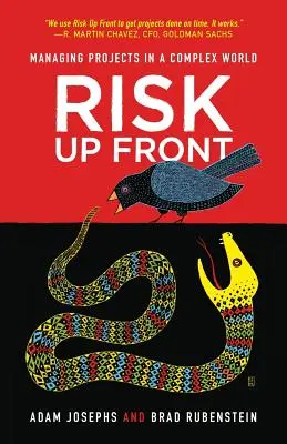 Risk Up Front: Riadenie projektov v zložitom svete - Risk Up Front: Managing Projects in a Complex World