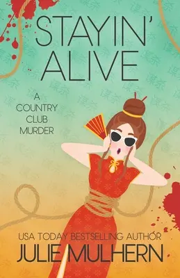 Stayin' Alive: Vraždy vo vidieckom klube - Stayin' Alive: The Country Club Murders