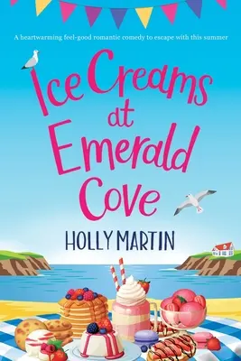 Zmrzlina v Smaragdovej zátoke: Vydanie vo veľkom formáte - Ice Creams at Emerald Cove: Large Print edition
