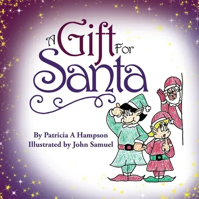 Darček pre Santu - A Gift for Santa