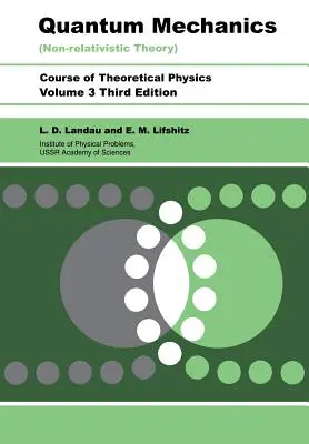 Kvantová mechanika: Kvantová kvantová teória: Nerelativistická teória - Quantum Mechanics: Non-Relativistic Theory