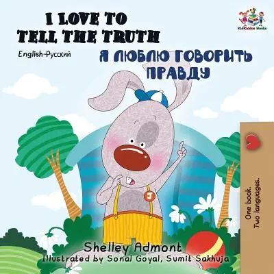 Milujem hovoriť pravdu (anglicko-ruská dvojjazyčná kniha) - I Love to Tell the Truth (English Russian Bilingual Book)