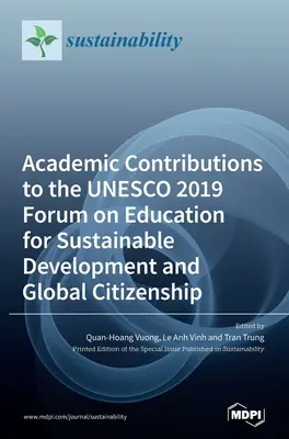 Akademické príspevky na Fórum UNESCO 2019 o vzdelávaní pre udržateľný rozvoj a globálne občianstvo - Academic Contributions to the UNESCO 2019 Forum on Education for Sustainable Development and Global Citizenship