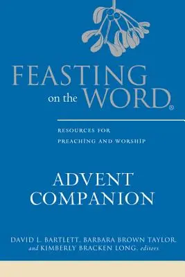 Hostina na Slove Adventný sprievodca - Feasting on the Word Advent Companion