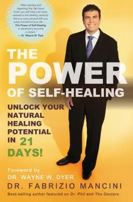 Sila samoliečby: Odomknite svoj prirodzený liečivý potenciál za 21 dní! - The Power of Self-Healing: Unlock Your Natural Healing Potential in 21 Days!