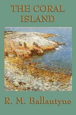 Koralový ostrov - The Coral Island
