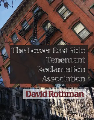 Združenie na rekultiváciu činžiakov v Lower East Side - The Lower East Side Tenement Reclamation Association